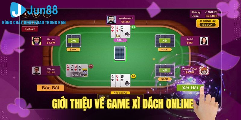 Giới thiệu Xì Dách của nhà cái đẳng cấp châu Á